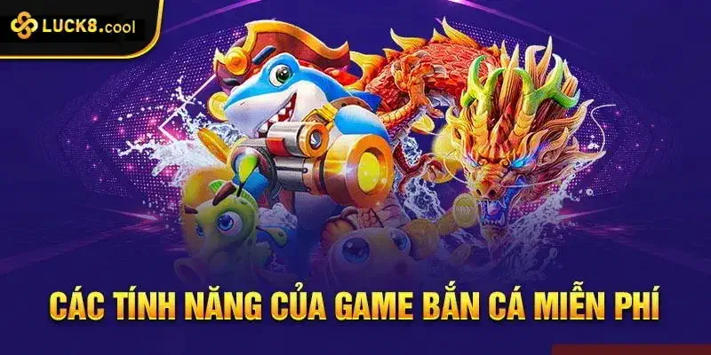 Tại sao lại chọn bắn cá tại luck8