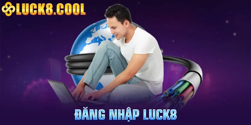 Đăng nhập Luck8