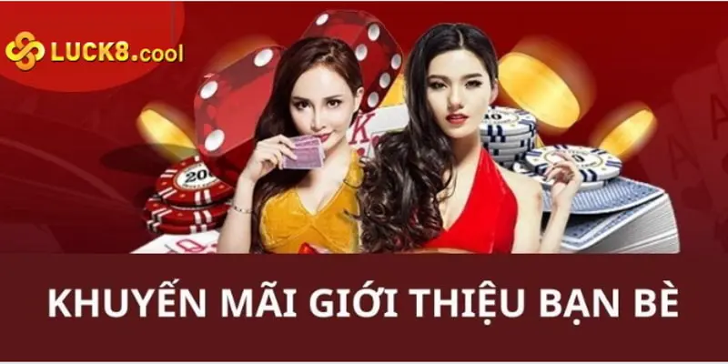 Giới thiệu bạn bè nhân đôi tiền thưởng