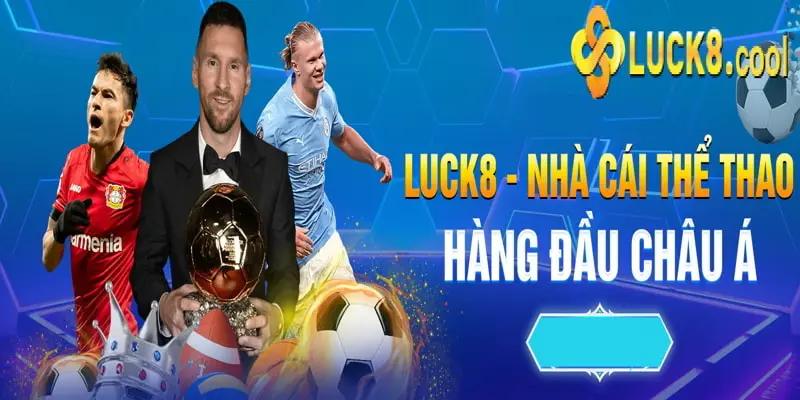 Kho game đồ sộ tại nhà cái luck8