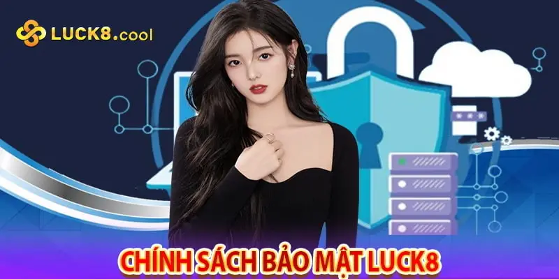 Trách nhiệm về bảo mật thông tin khách hàng Luck8